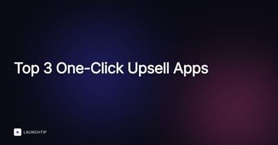 The 3 Best One-Click Upsell Apps for Shopify in 2026