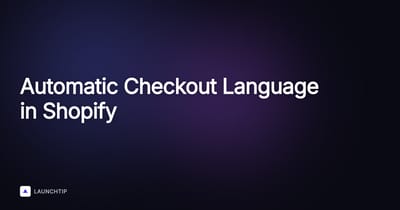 How to Automatically Switch Checkout Language in Shopify