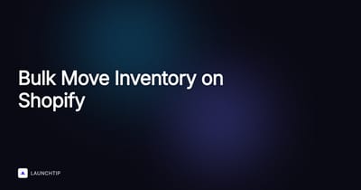 How to Bulk Move All Inventory to a New Location on Shopify