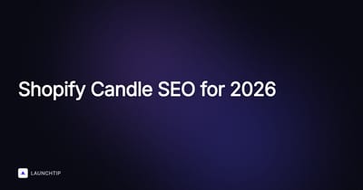 Shopify Candle SEO: Keywords, Scents and Product Tips That Rank in 2026