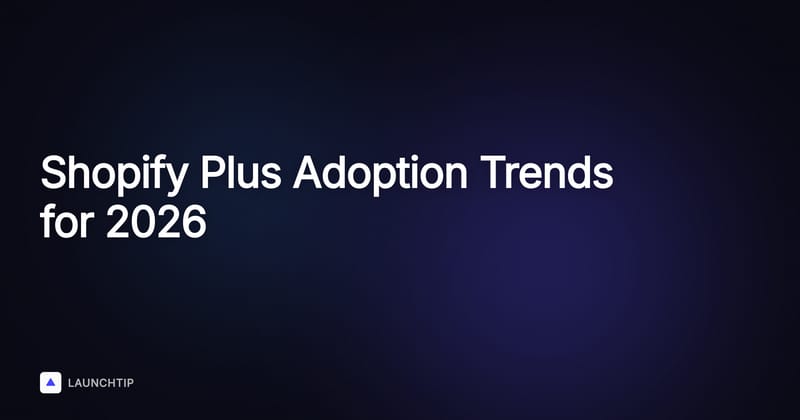 Shopify Plus Adoption Stats 2026: Who’s Upgrading and Why