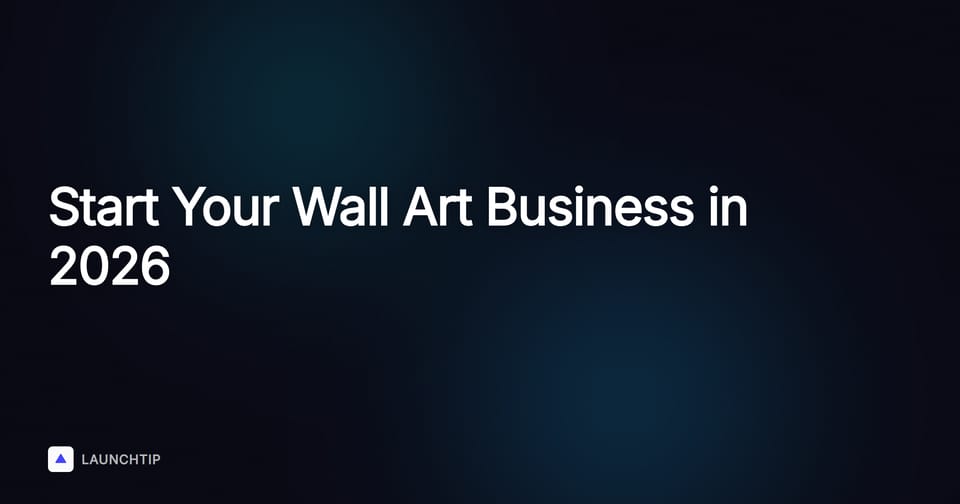 How to Start a Wall Art Business with Print on Demand in 2026
