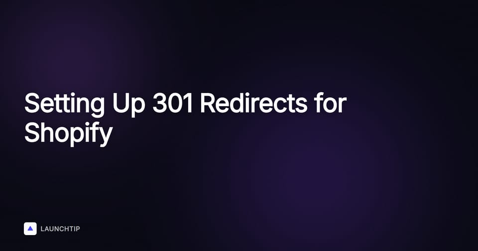 How to Setup 301 Redirects When Migrating to Shopify