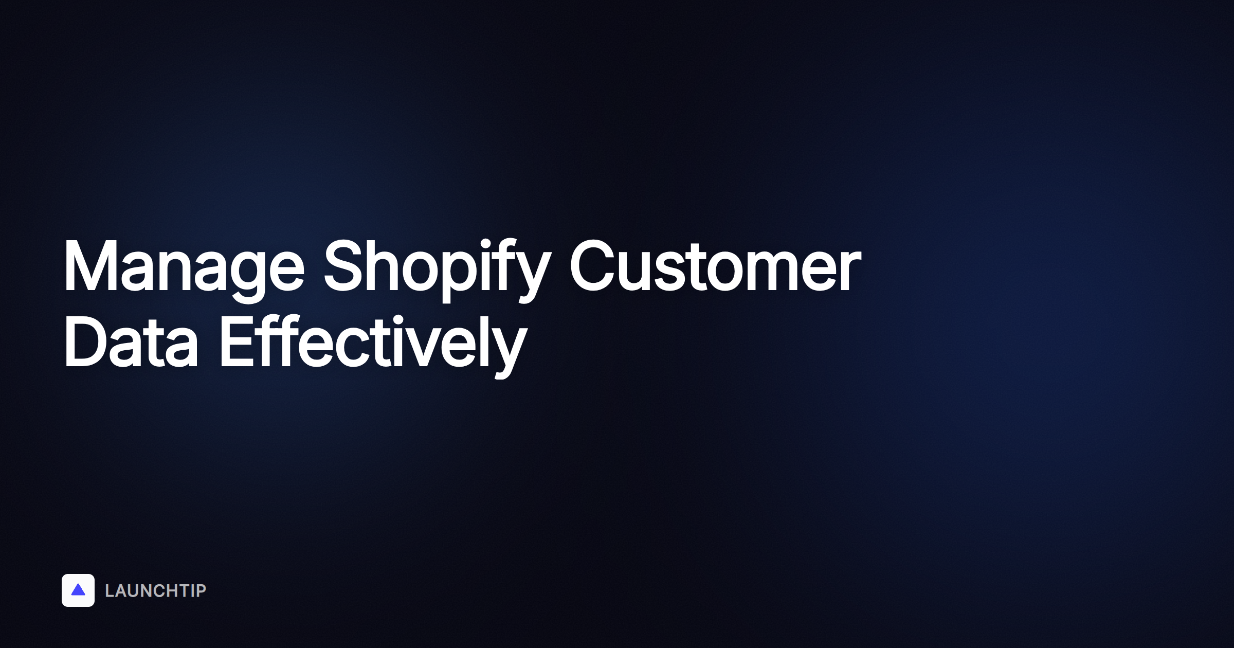 Shopify-klantgegevens beheren zonder omzet te verliezen