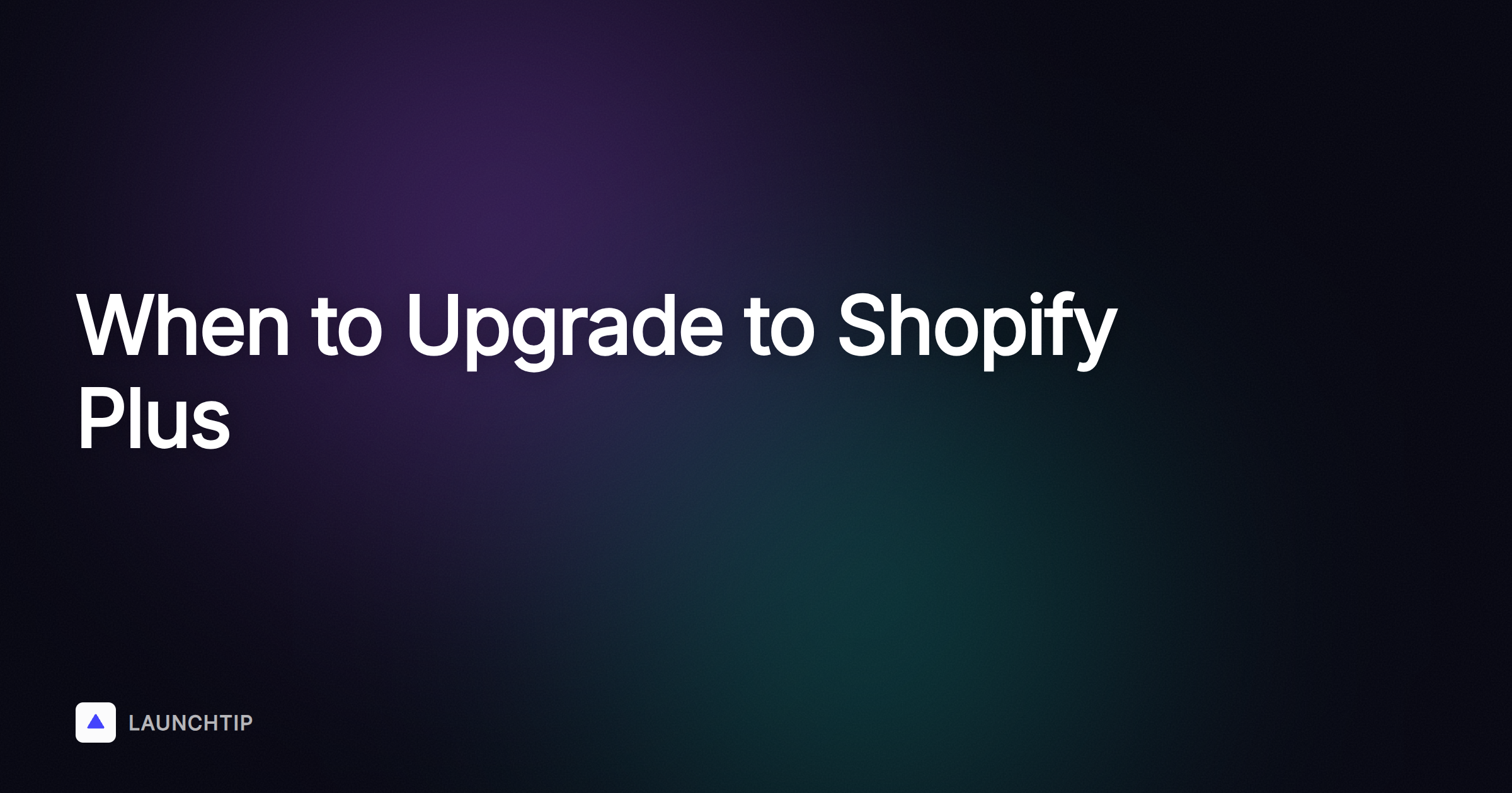 Cuándo actualizar tu tienda a Shopify Plus