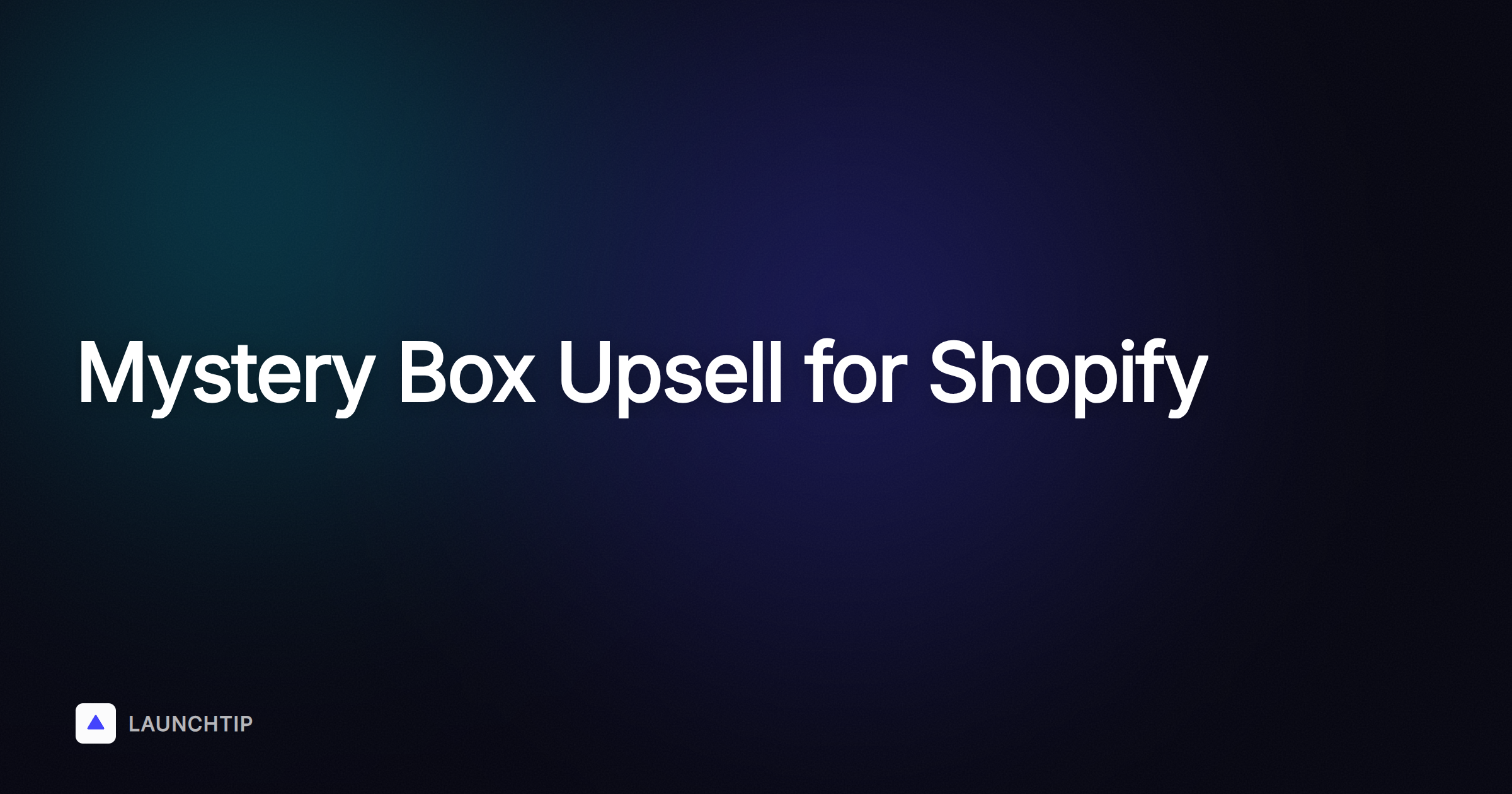 Comment créer une offre de survente « Mystery Box » sur Shopify