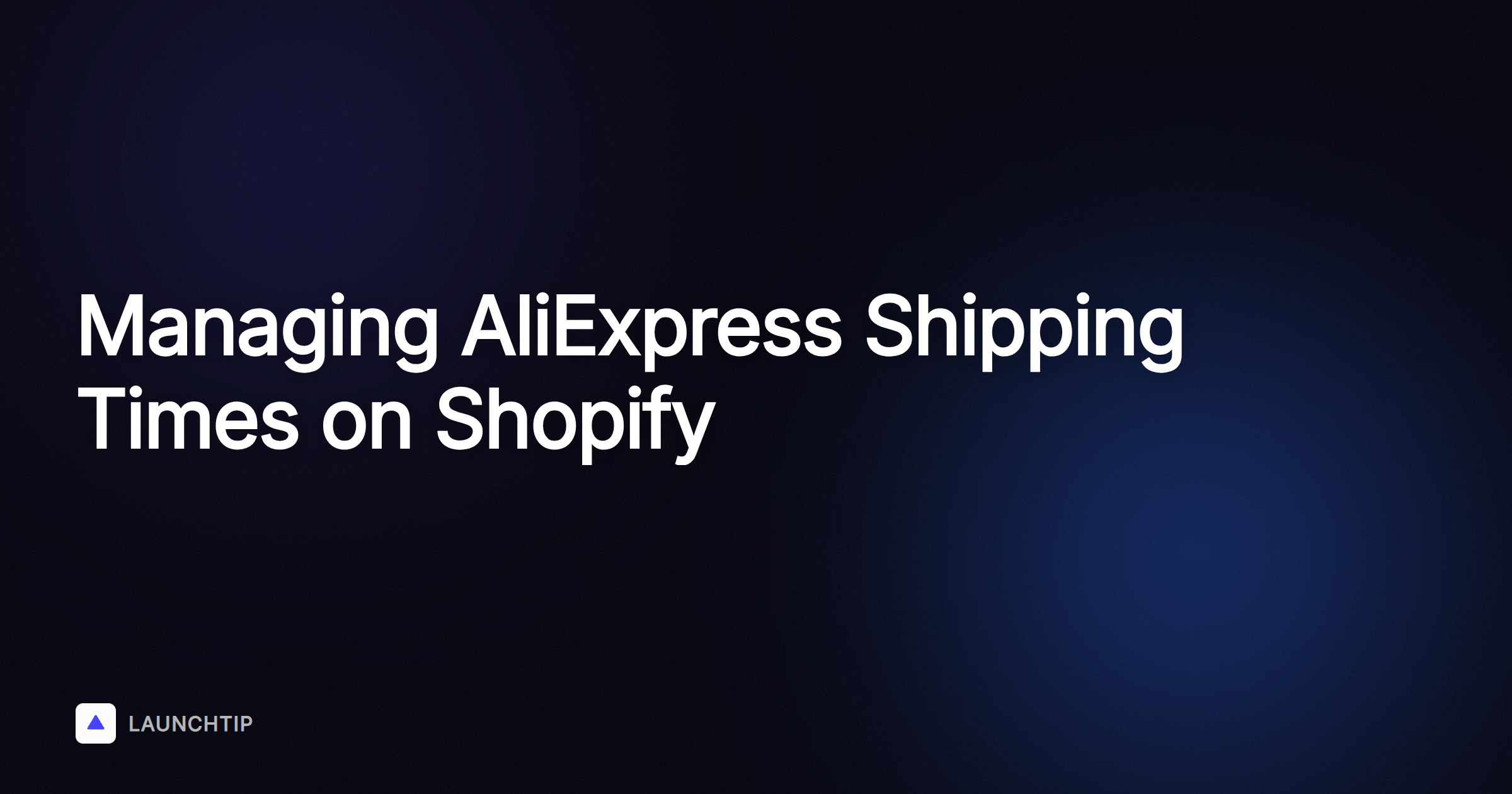 Hoe je lange AliExpress-verzendtijden op Shopify het beste beheert