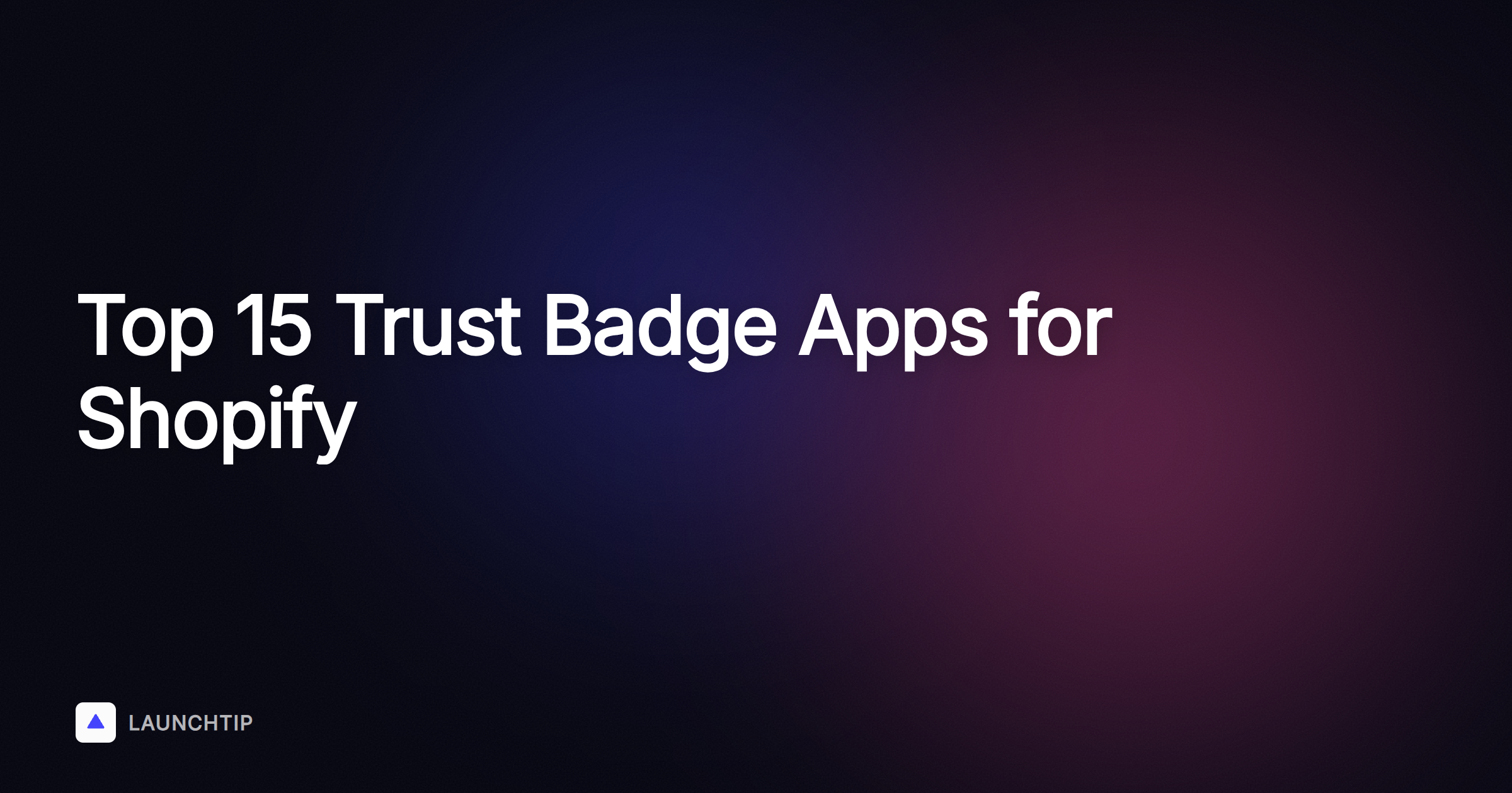 15 delle migliori app di Trust Badge per Shopify