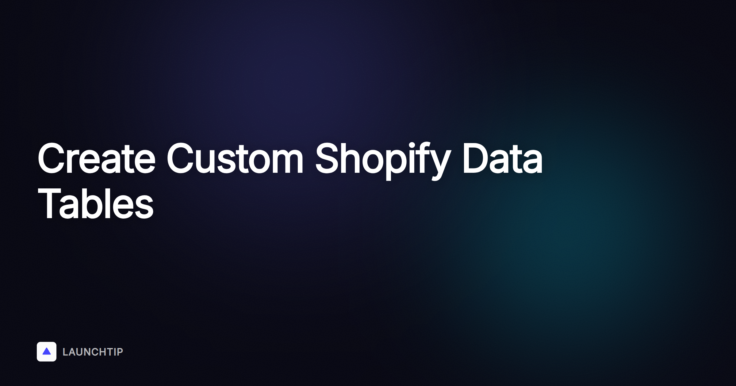 Een aangepaste tabel maken om data op Shopify op te slaan