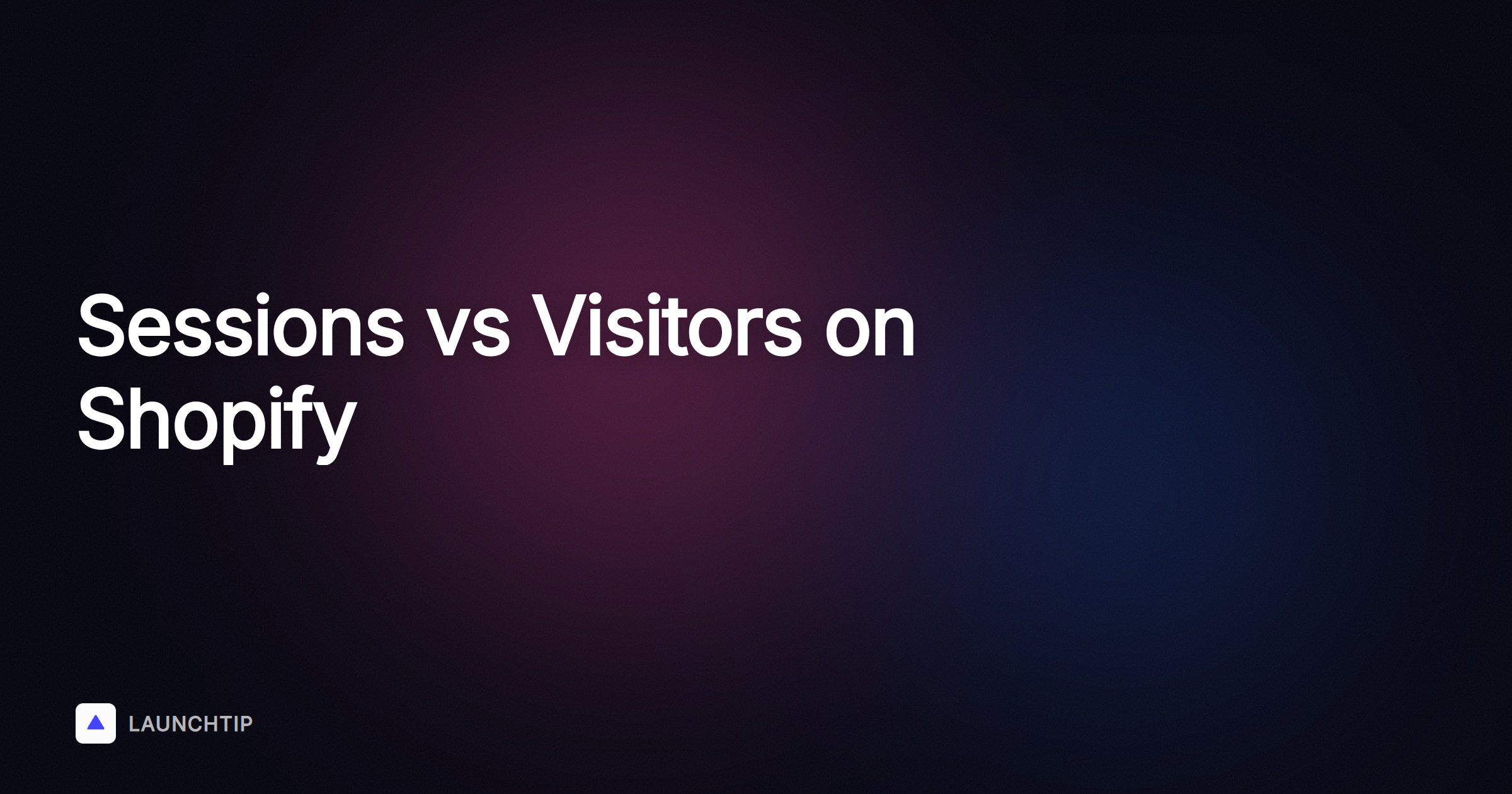 Quelle est la différence entre les sessions et les visiteurs sur votre boutique Shopify ?