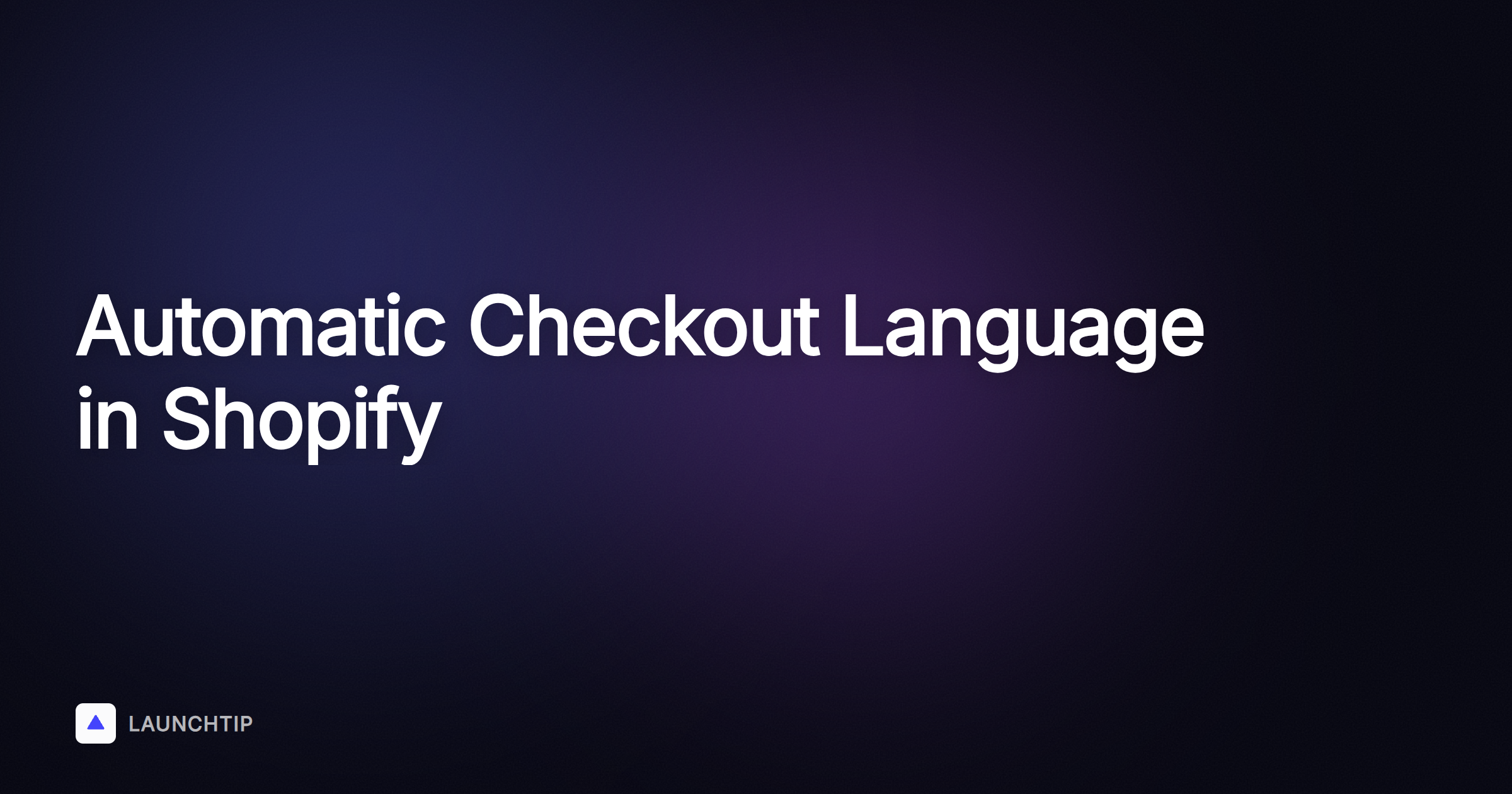 Come cambiare automaticamente la lingua del checkout in Shopify