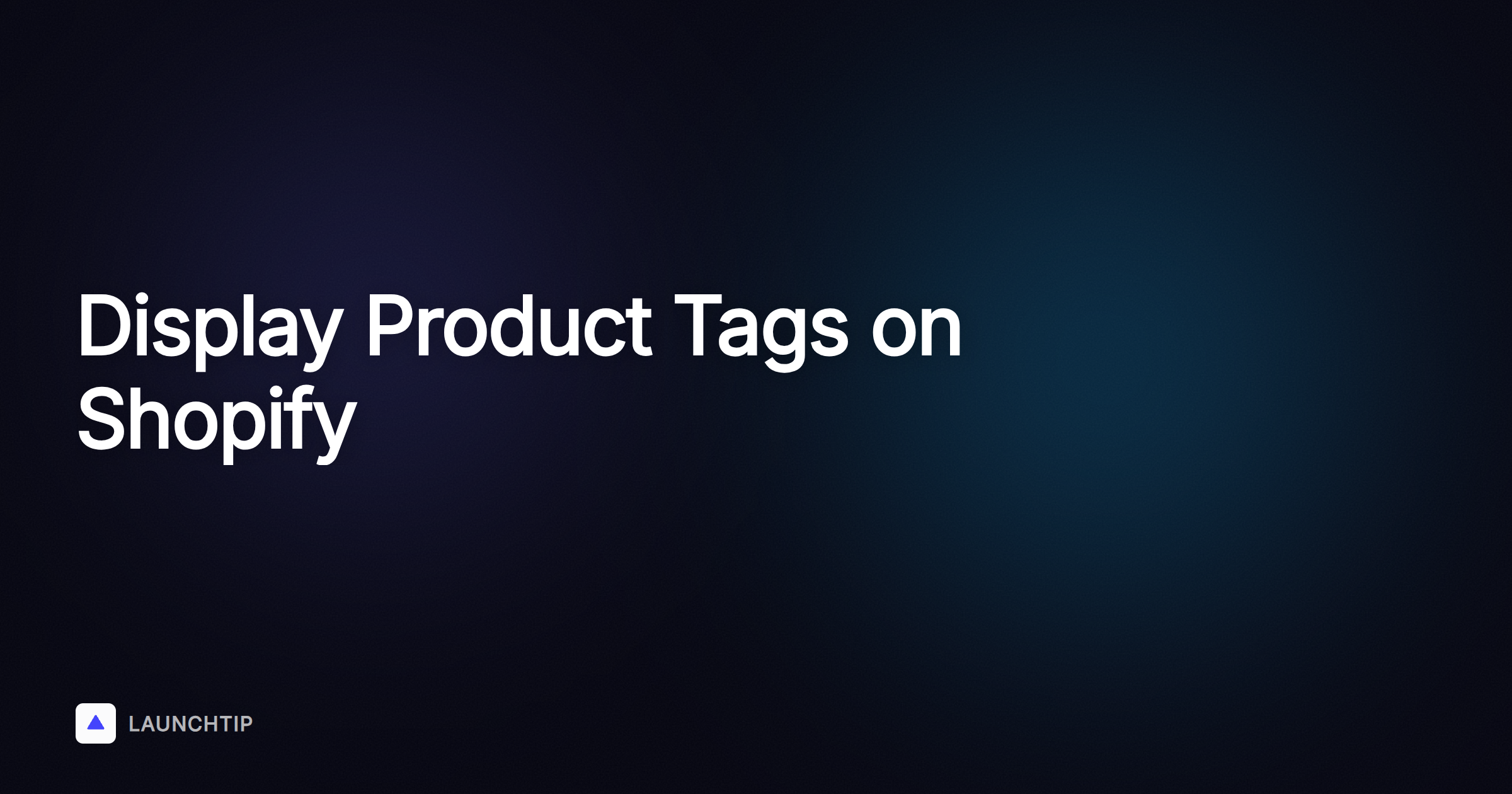 How to Display Product Tags on Your Shopify Store