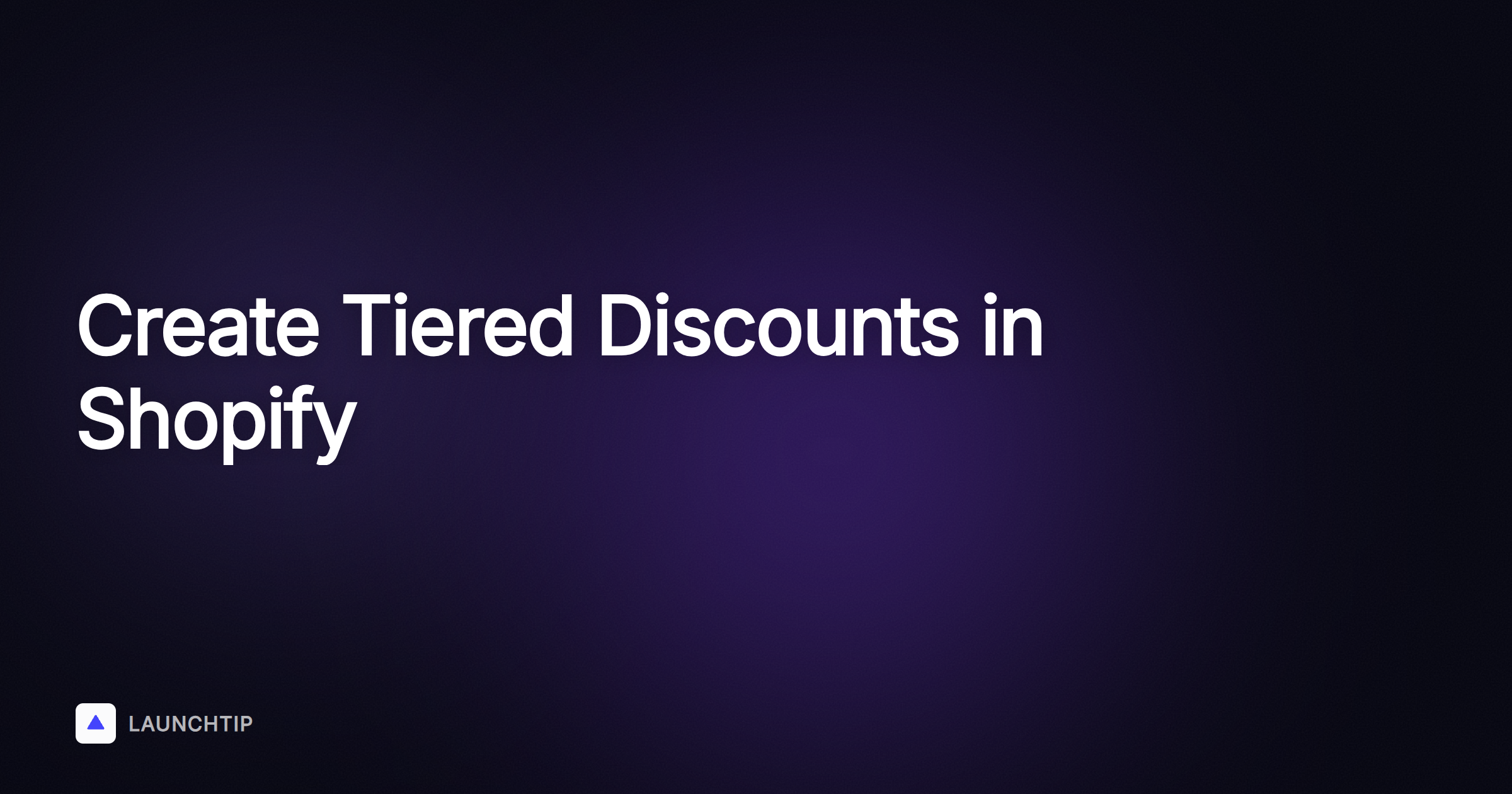 How to Create Tiered Discounts in Shopify: 2 Methods That Actually Work in 2026