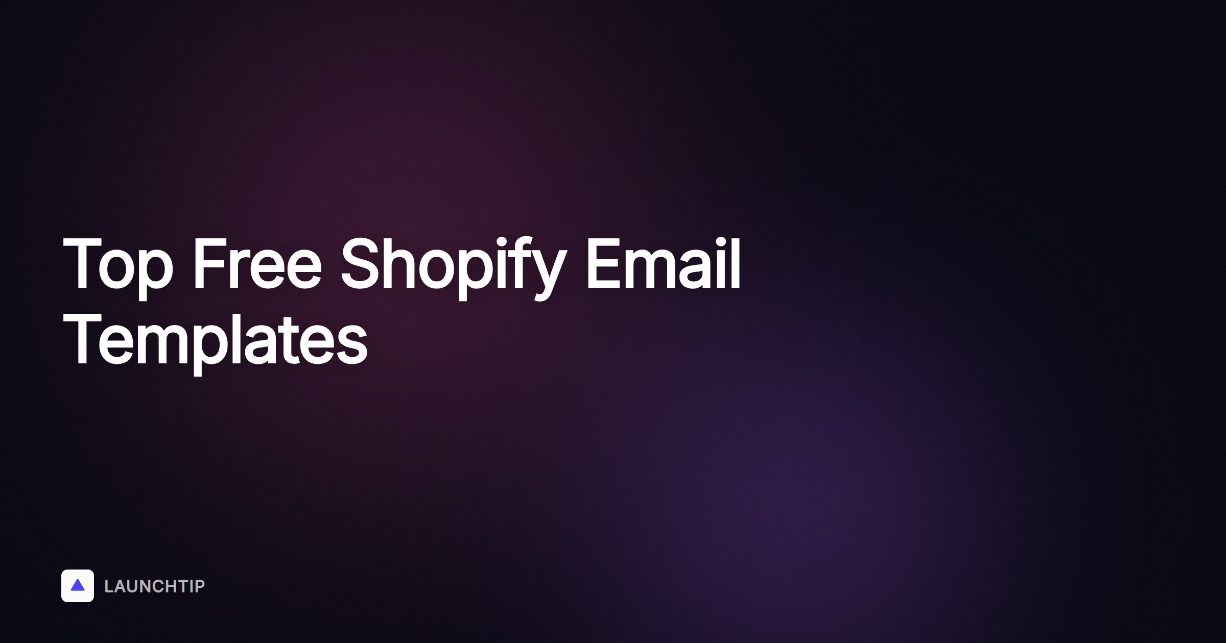 The Best Free Shopify Email Templates in 2026
