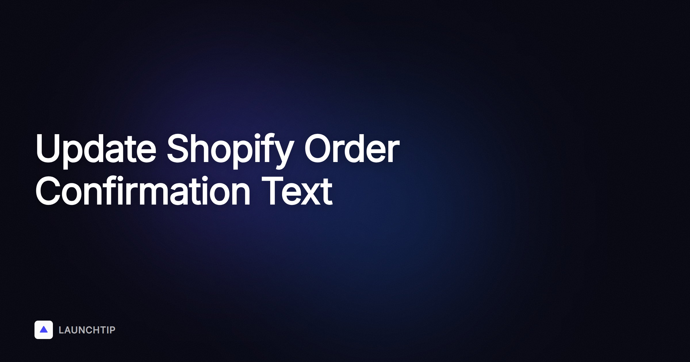 Comment mettre à jour le texte sur la page de confirmation de commande Shopify