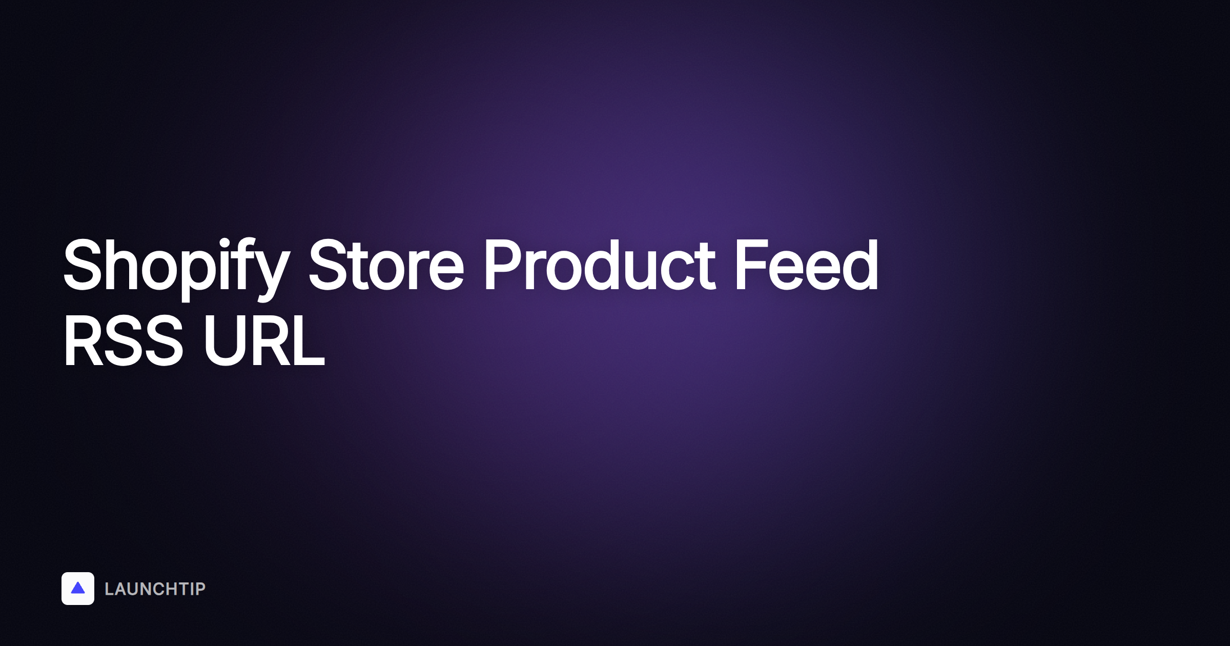 Die Produkt-Feed-RSS-URL deines Shopify-Shops finden (2025)