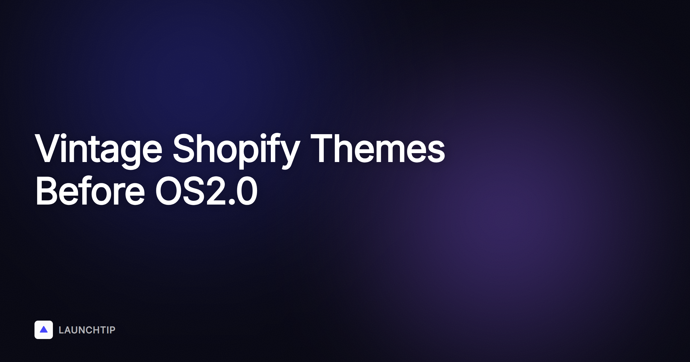 11 Vintage Shopify Themes Available Before OS2.0