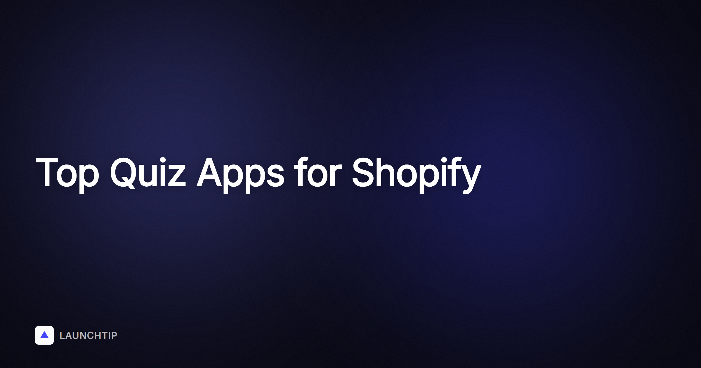 8 Best Quiz Apps for Shopify in 2026