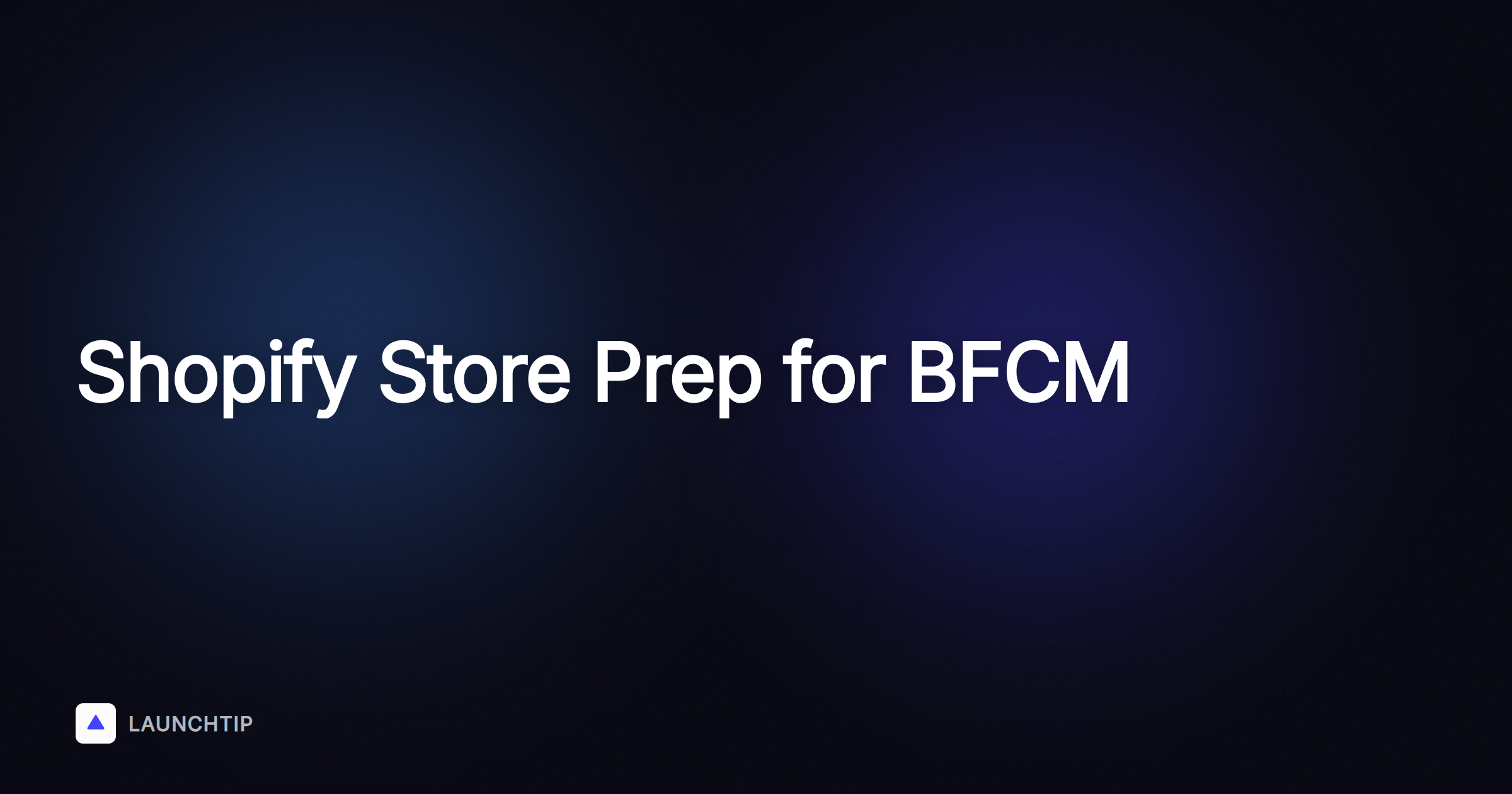 6 Tips to Get Your Shopify Store Ready for Black Friday / Cyber Monday
