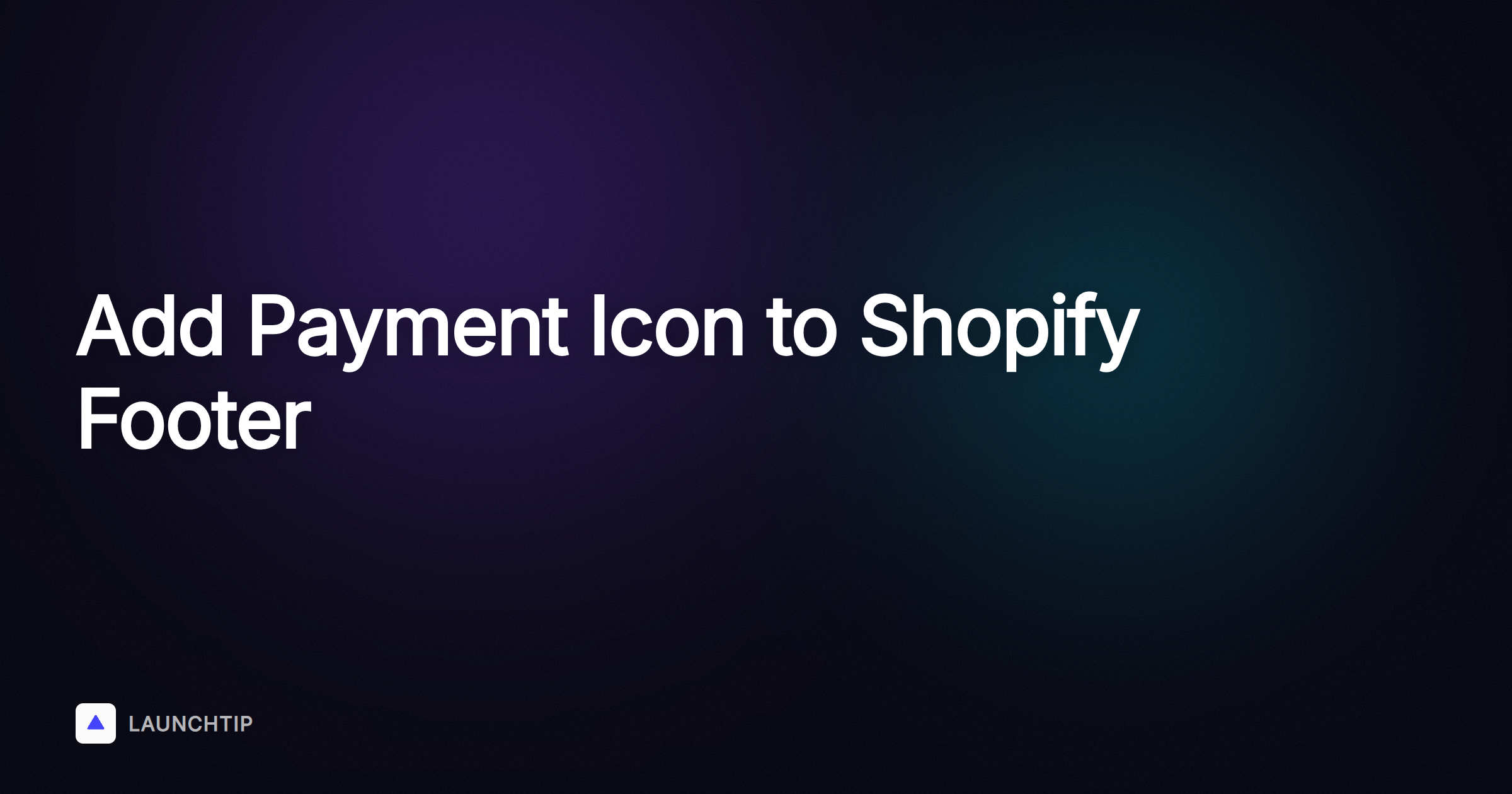 How to Add a Payment Icon to Your Shop Footer in Shopify