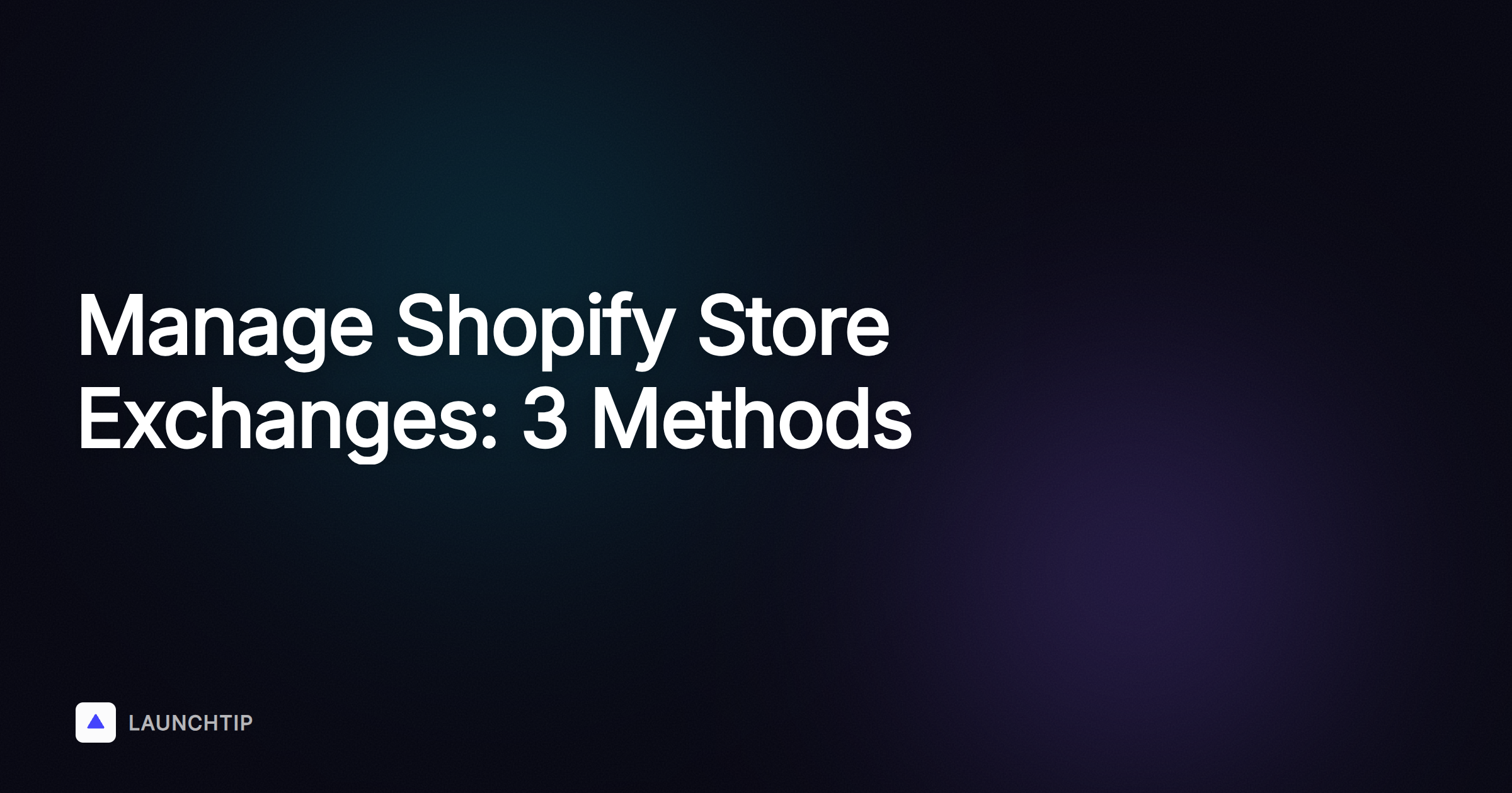 How to Manage Exchanges in Your Shopify Store: 3 Methods