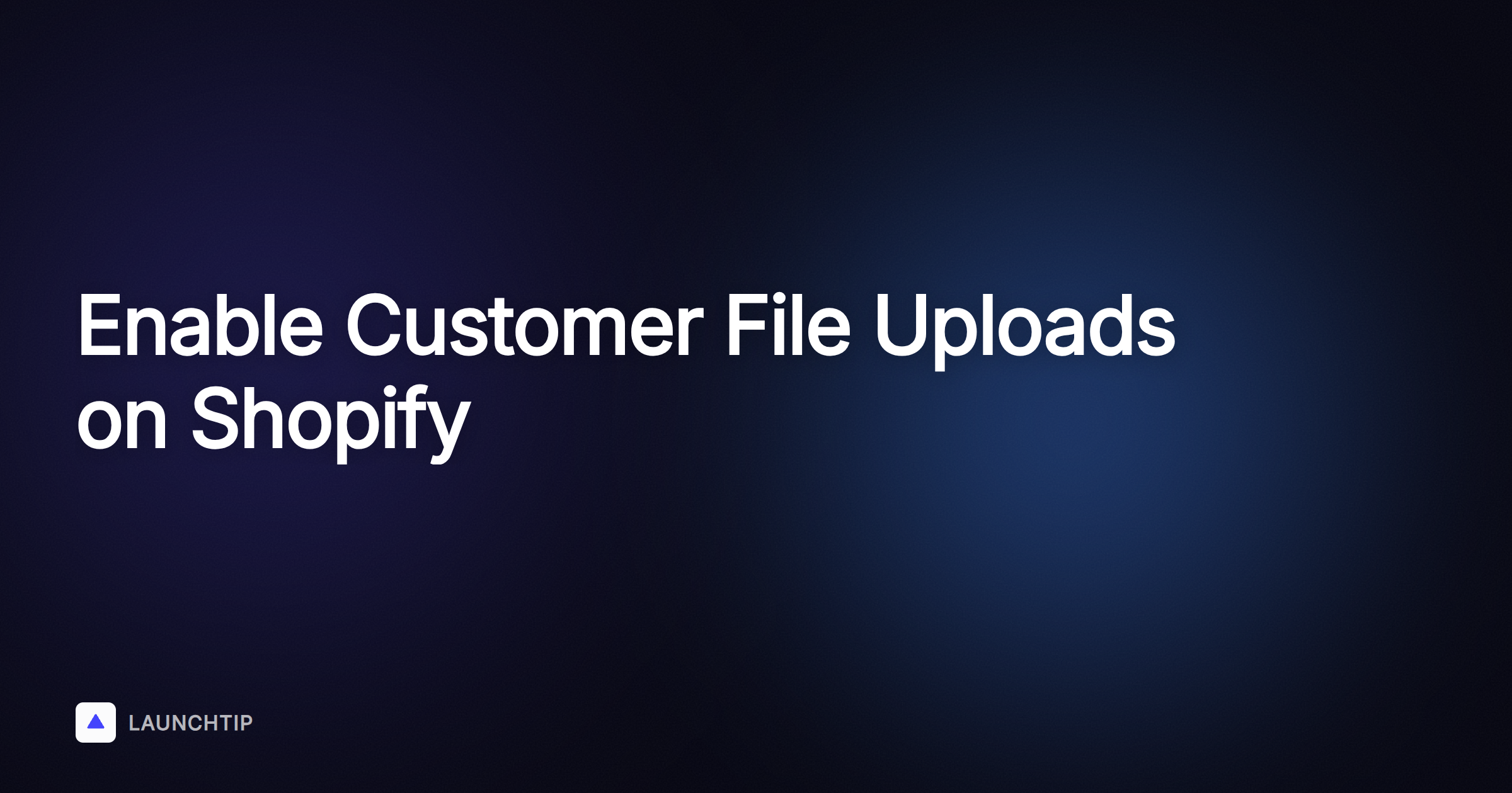 How to Allow Customer File Uploads on Checkout with Shopify