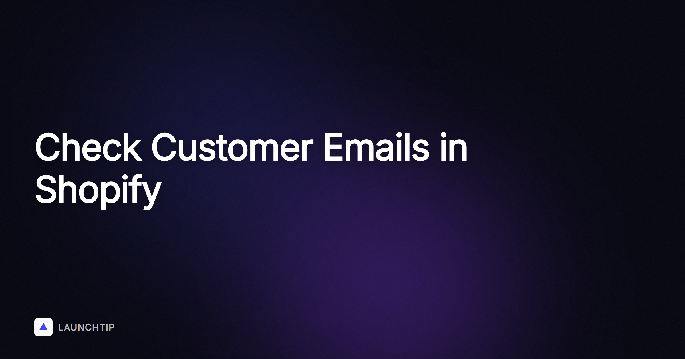 How to Check Emails Sent to Your Customers from Shopify