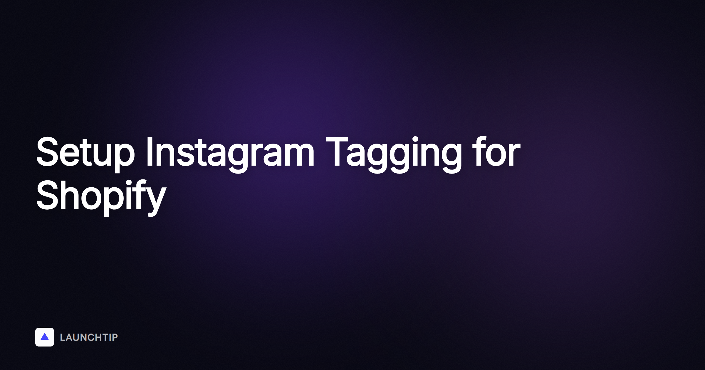 How to Setup Instagram Product Tagging for Your Shopify Store in 2026