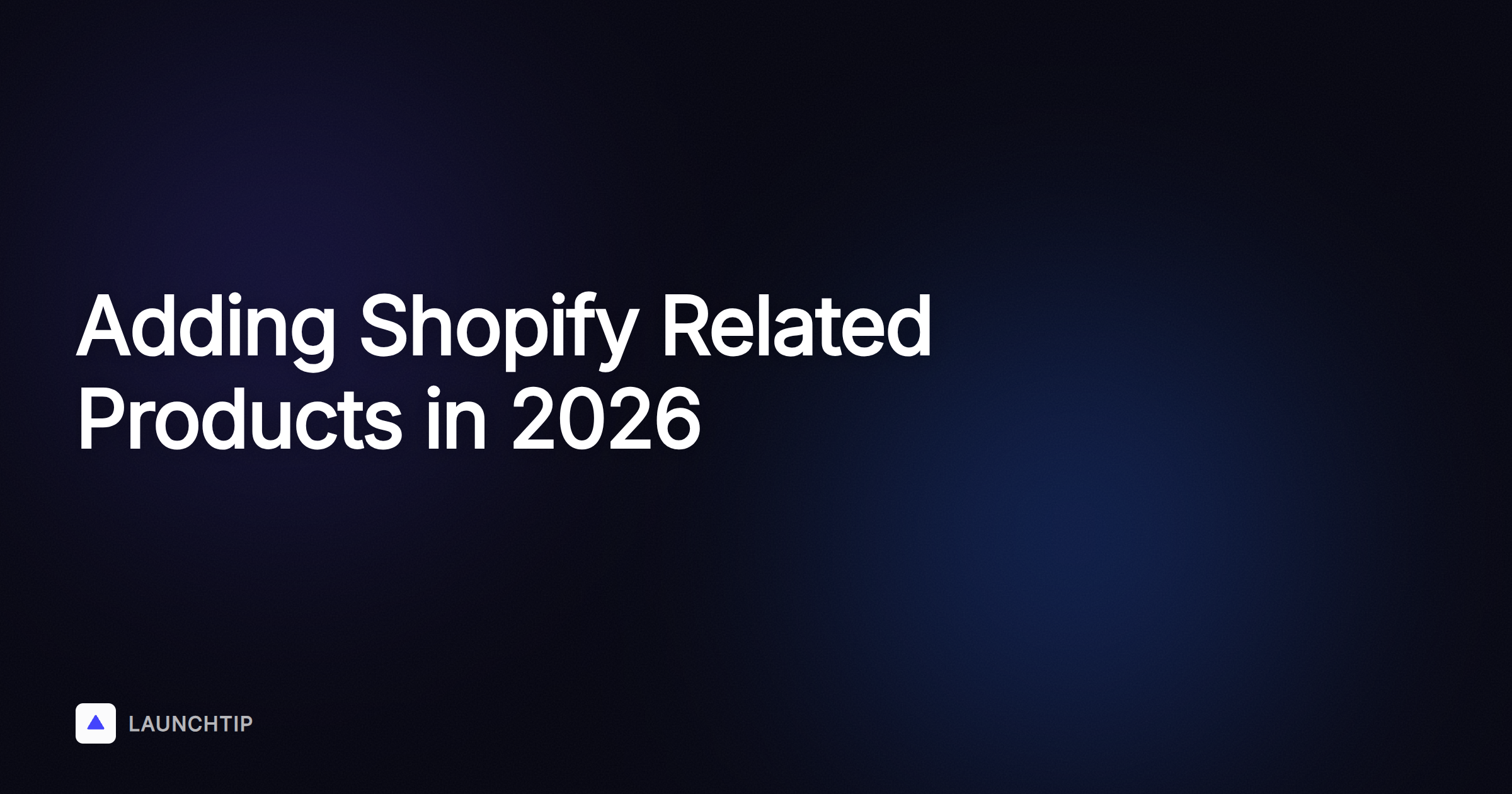 Como adicionar os melhores produtos relacionados do Shopify a uma página de produto em 2025