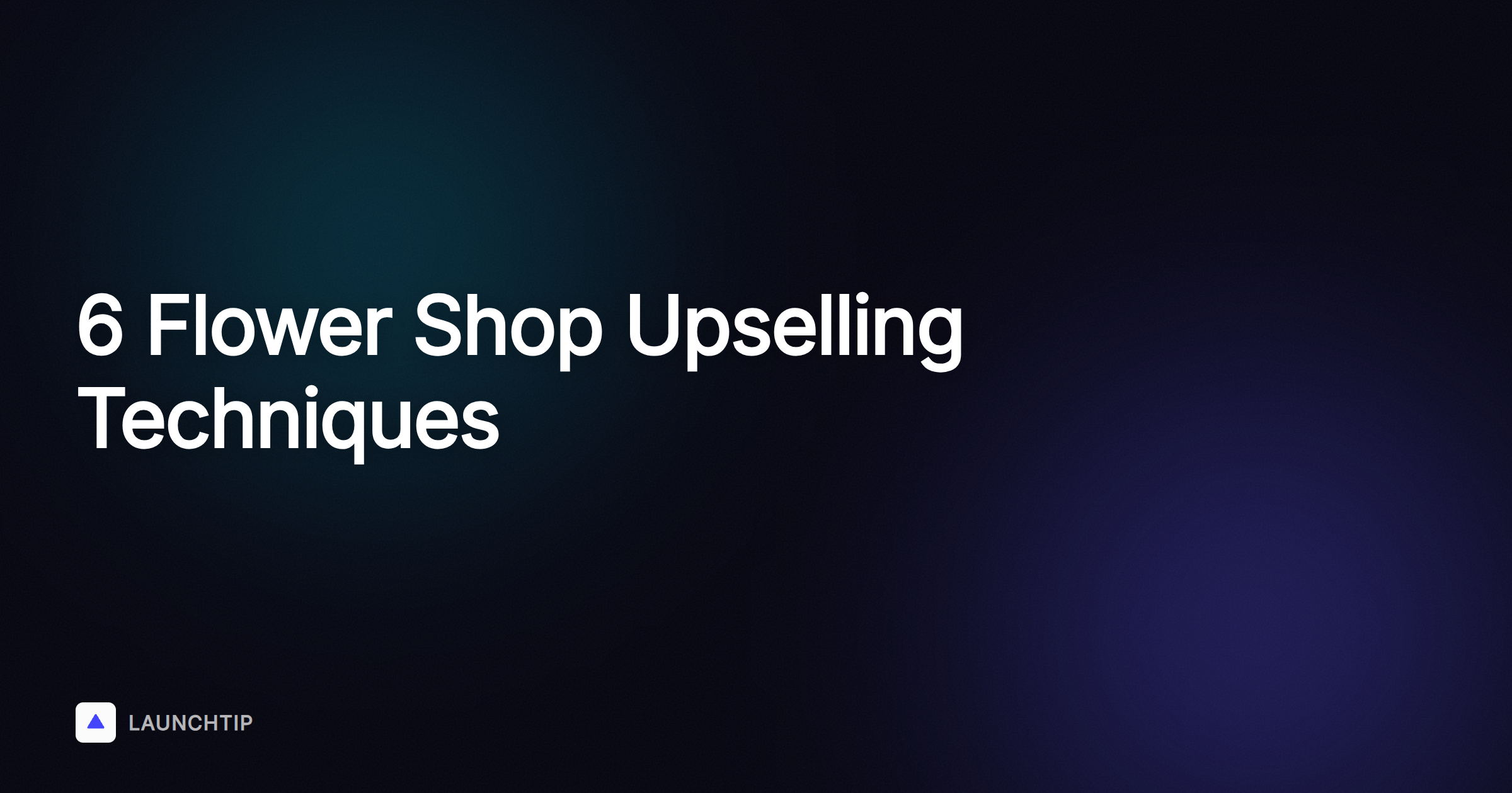 Florist Upsells That Work: 6 Ways Shopify Flower Shops Increase Average Order Value