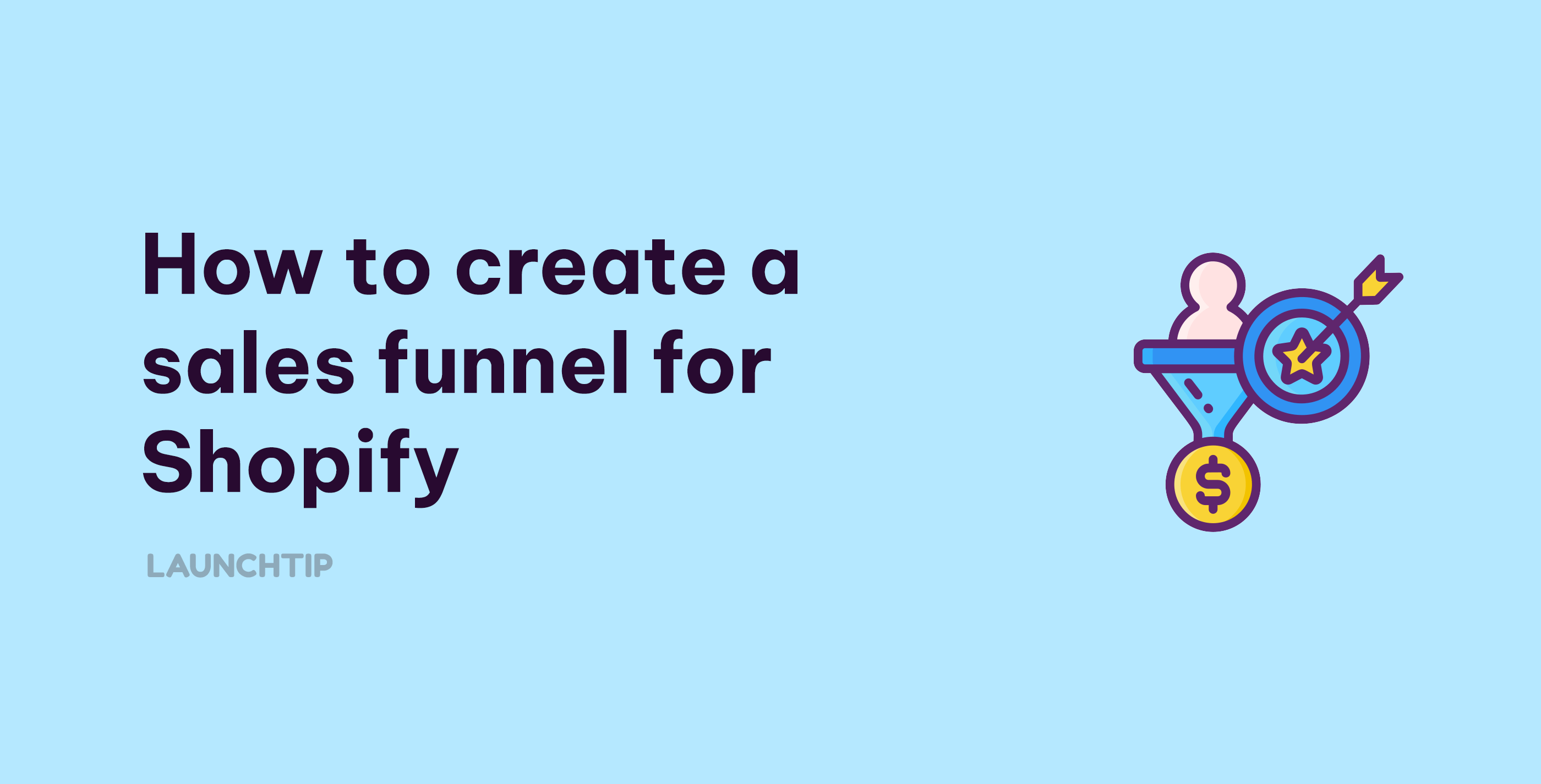 How to create a sales funnel for Shopify