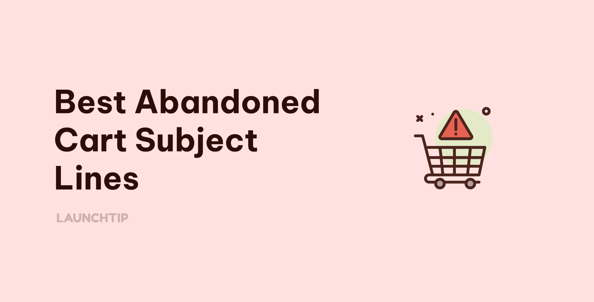 Lost Shopping Carts? 54 Best Abandoned Cart Subject Lines
