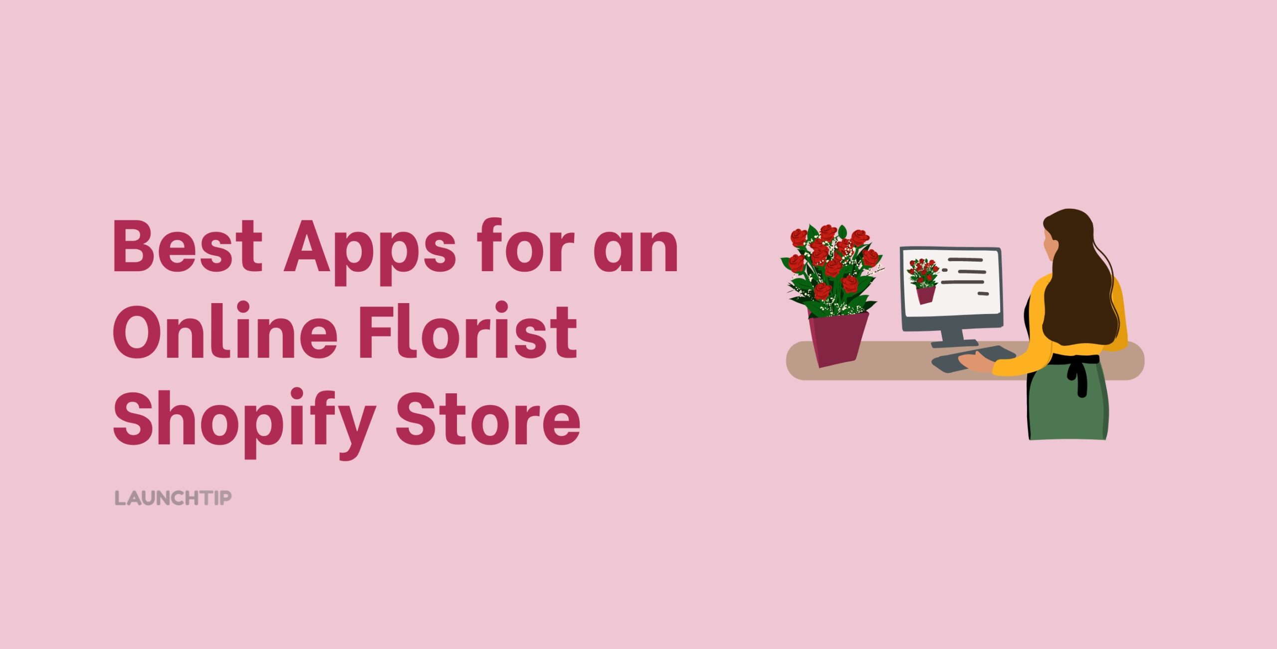 Best apps for an online florist Shopify store