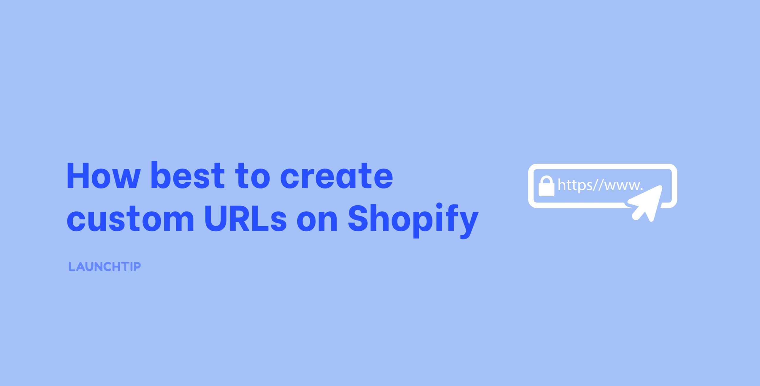 How best to create custom URLs on Shopify